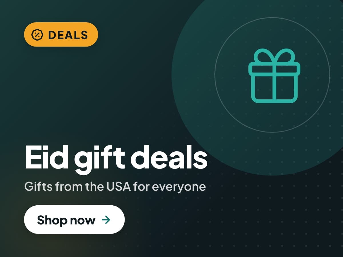 Eid gift deals: Gifts from the USA for everyone
